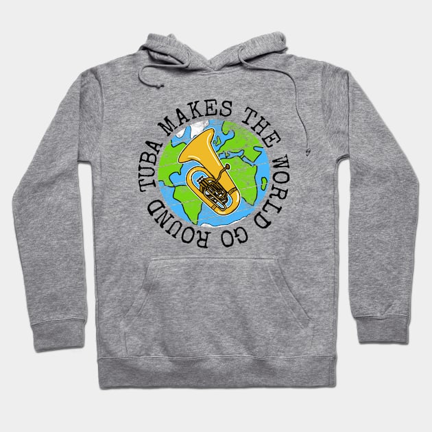 Tuba Makes The World Go Round, Tubaist Earth Day Hoodie by doodlerob